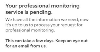 Professional monitoring service status screen showing pending request.
